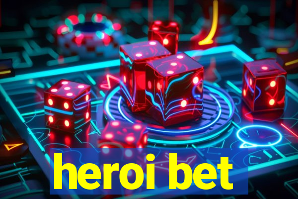 heroi bet